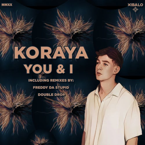 Koraya - You & I [XBL018]
